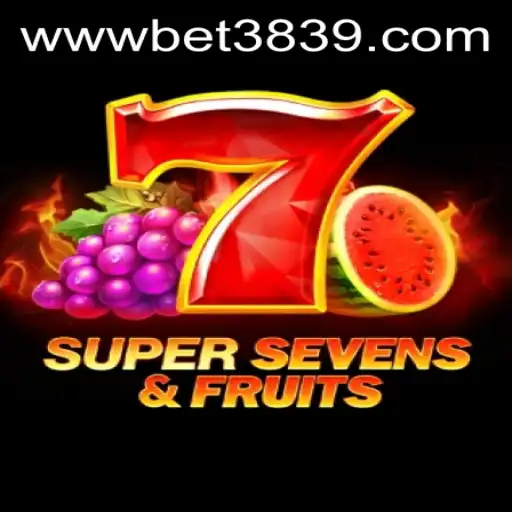 Explore the Excitement of 7SuperSevensFruits: A Casino Slot Game with Bet3839 PH Login