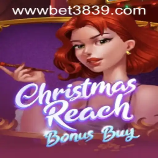 Explore ChristmasReachBonusBuy Game and Bet3839 PH Login